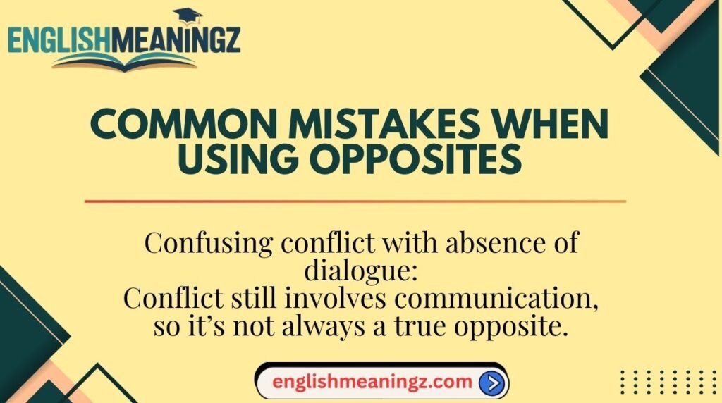 Common Mistakes When Using Opposites