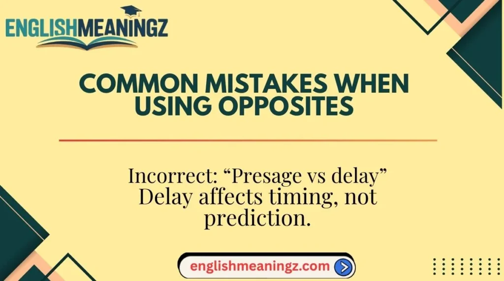 Common Mistakes When Using Opposites