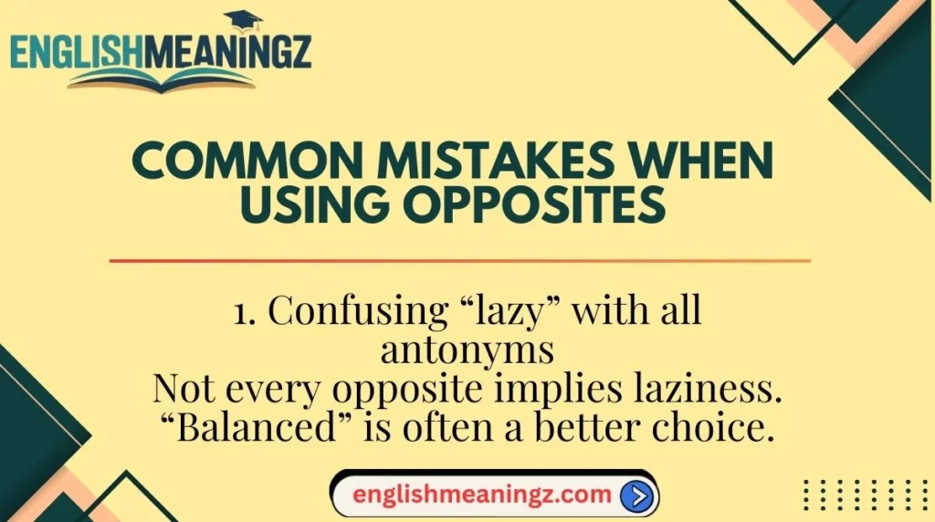 Common Mistakes When Using Opposites