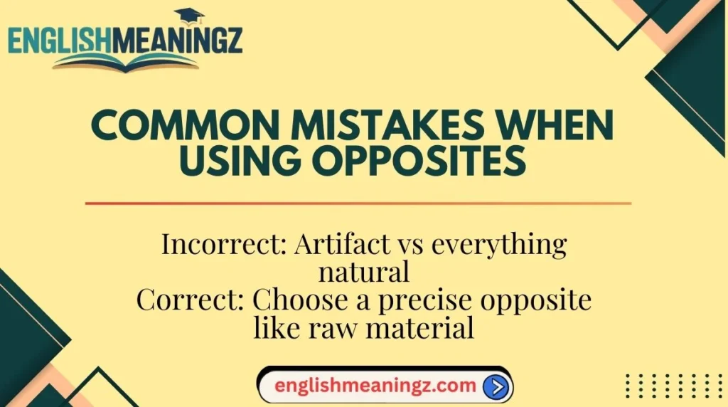 Common Mistakes When Using Opposites