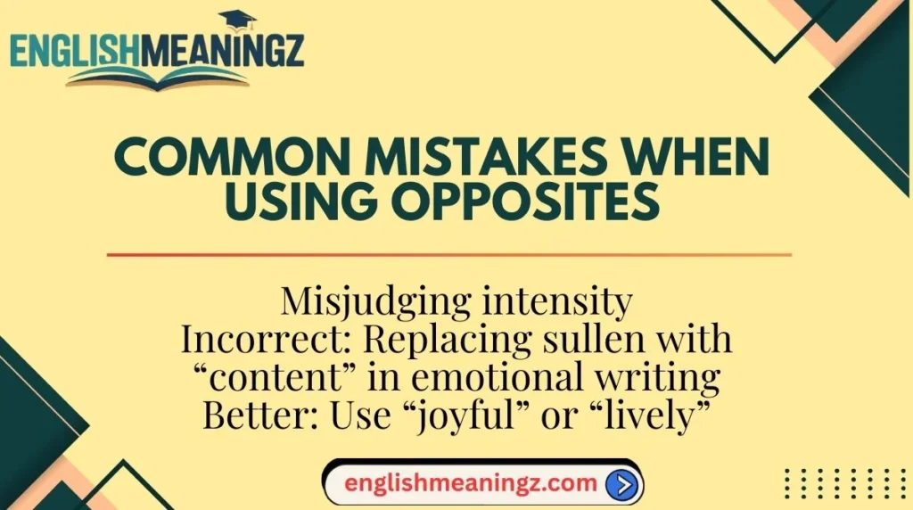 Common Mistakes When Using Opposites