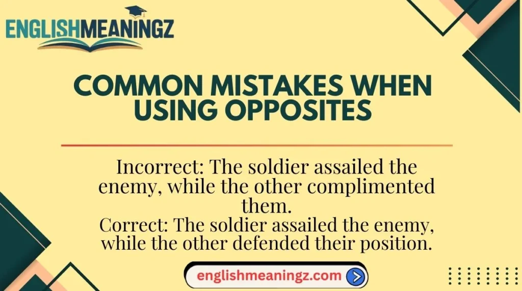 Common Mistakes When Using Opposites