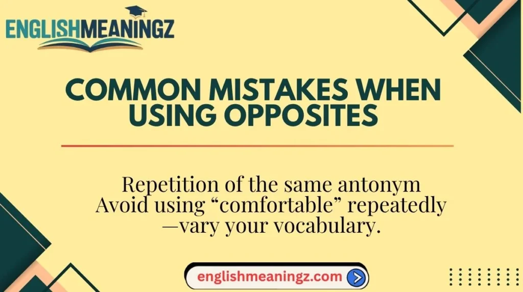 Common Mistakes When Using Opposites