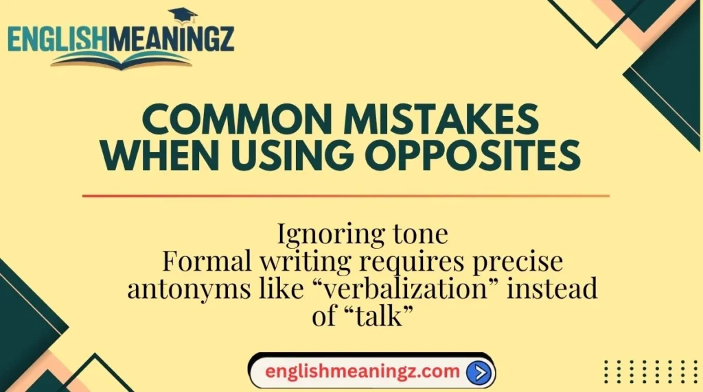 Common Mistakes When Using Opposites