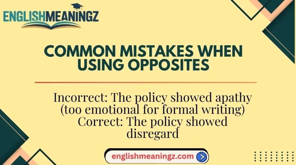 Common Mistakes When Using Opposites
