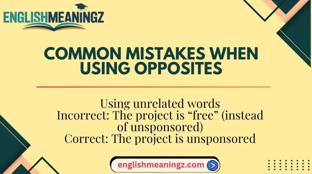 Common Mistakes When Using Opposites