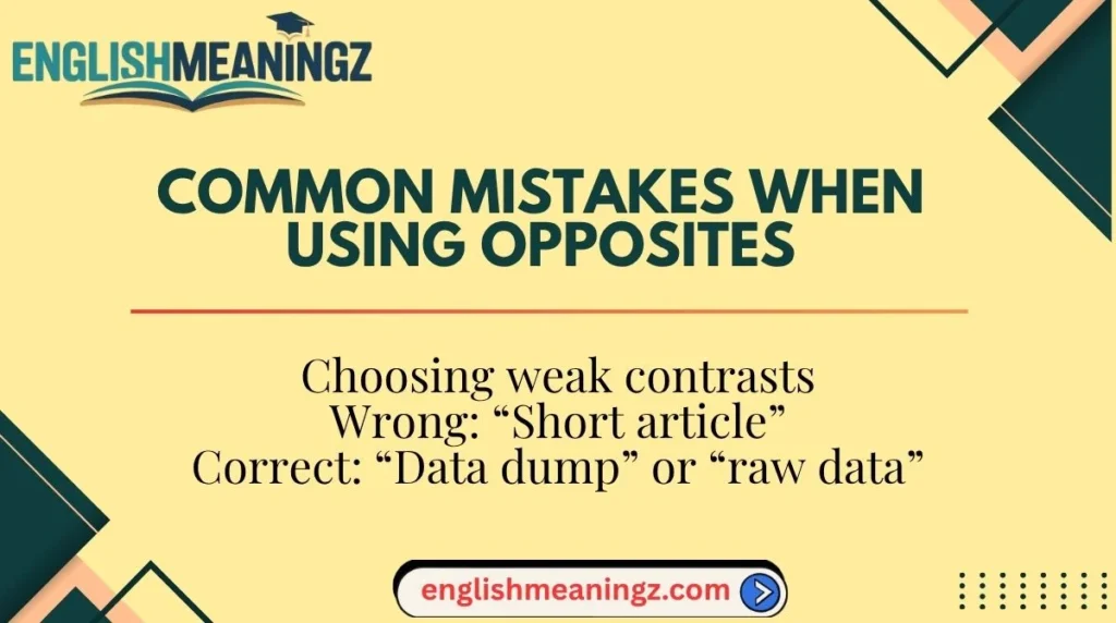 Common Mistakes When Using Opposites