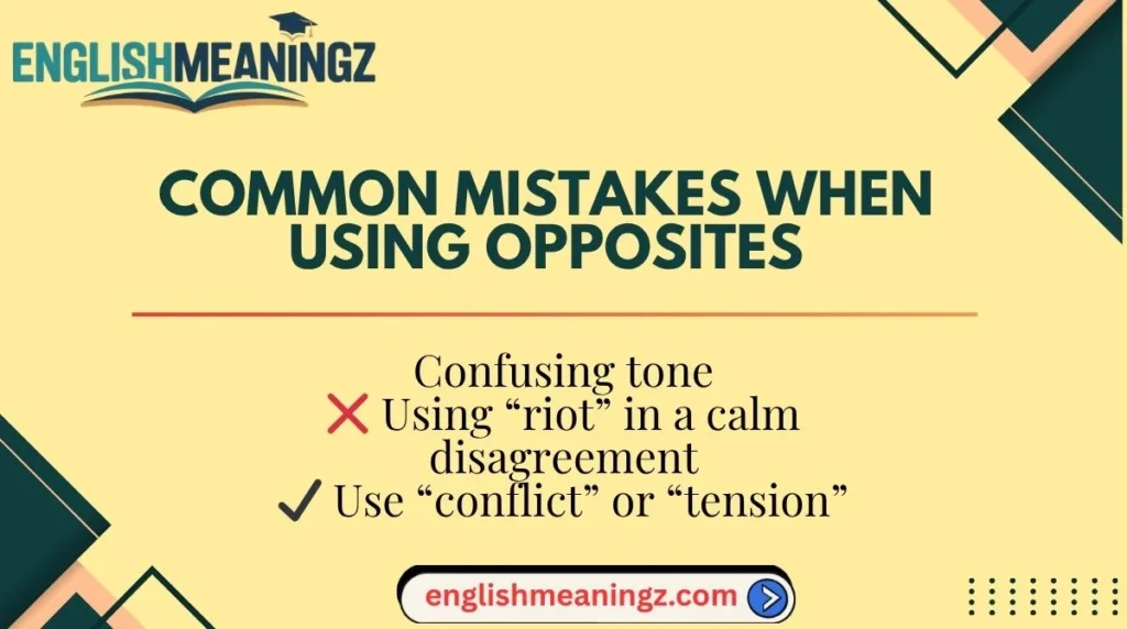 Common Mistakes When Using Opposites