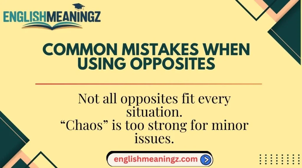 Common Mistakes When Using Opposites