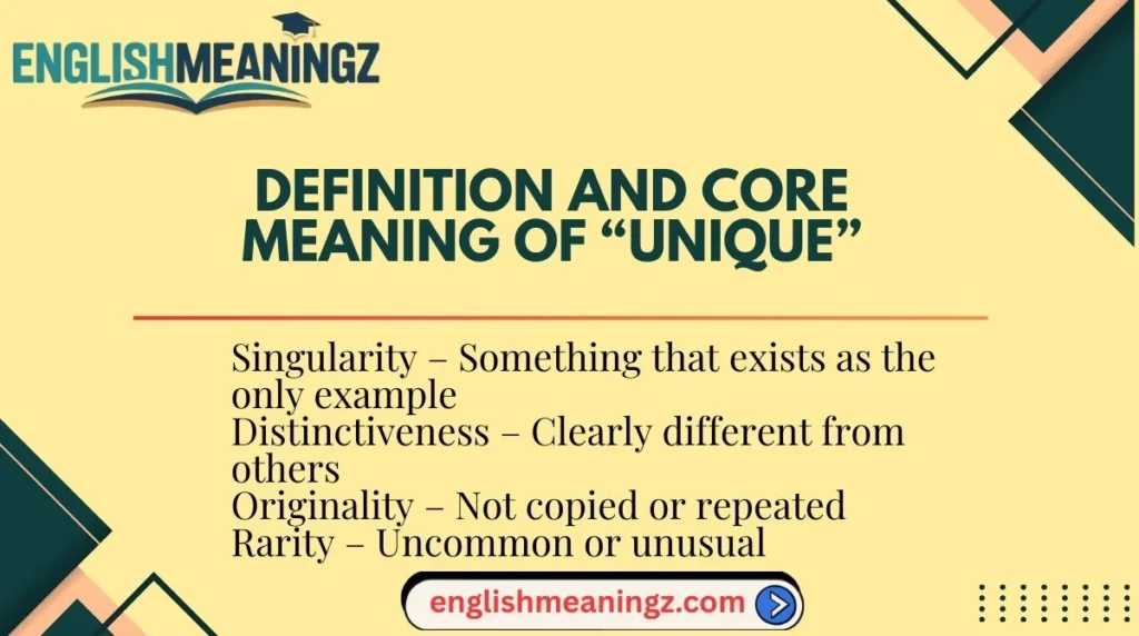 Definition and Core Meaning of “Unique”