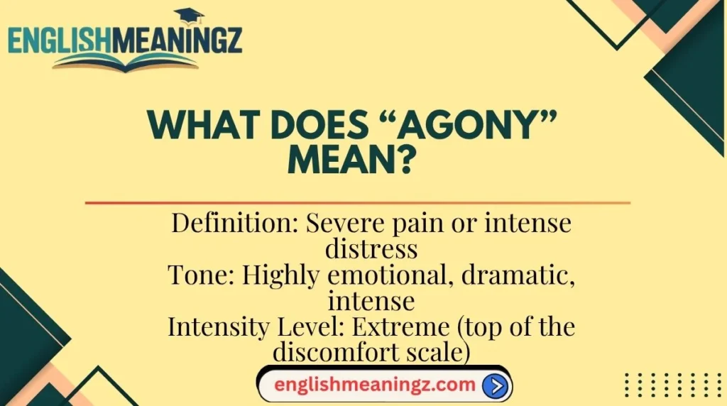 What Does “Agony” Mean?