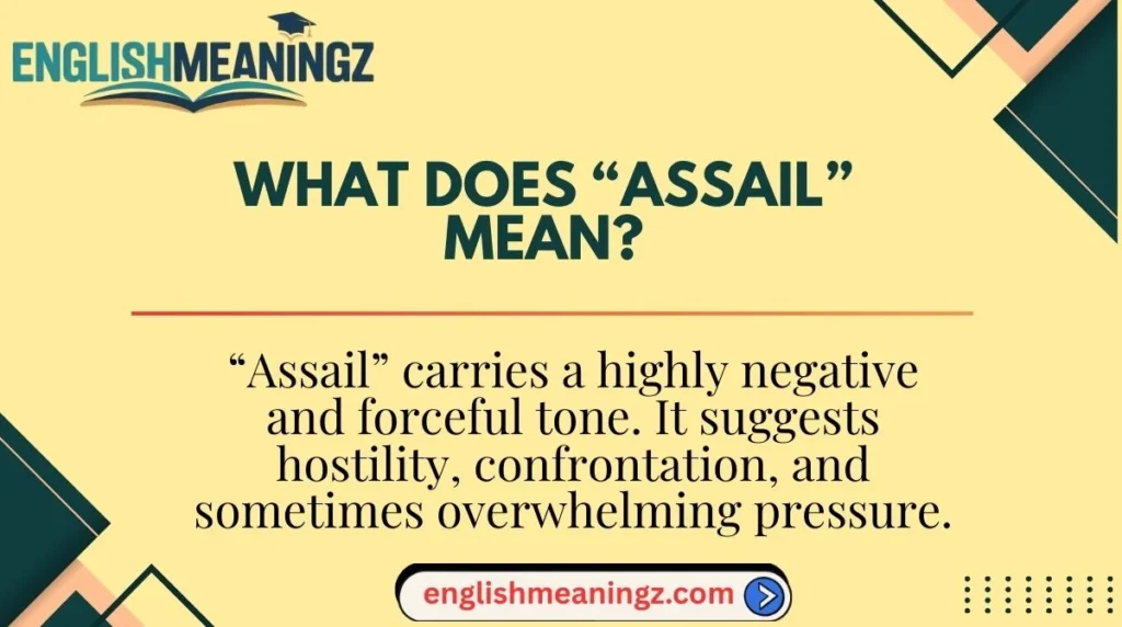 What Does “Assail” Mean?