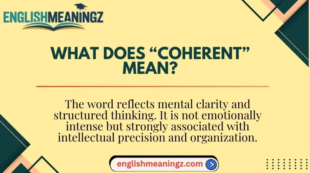 What Does “Coherent” Mean?