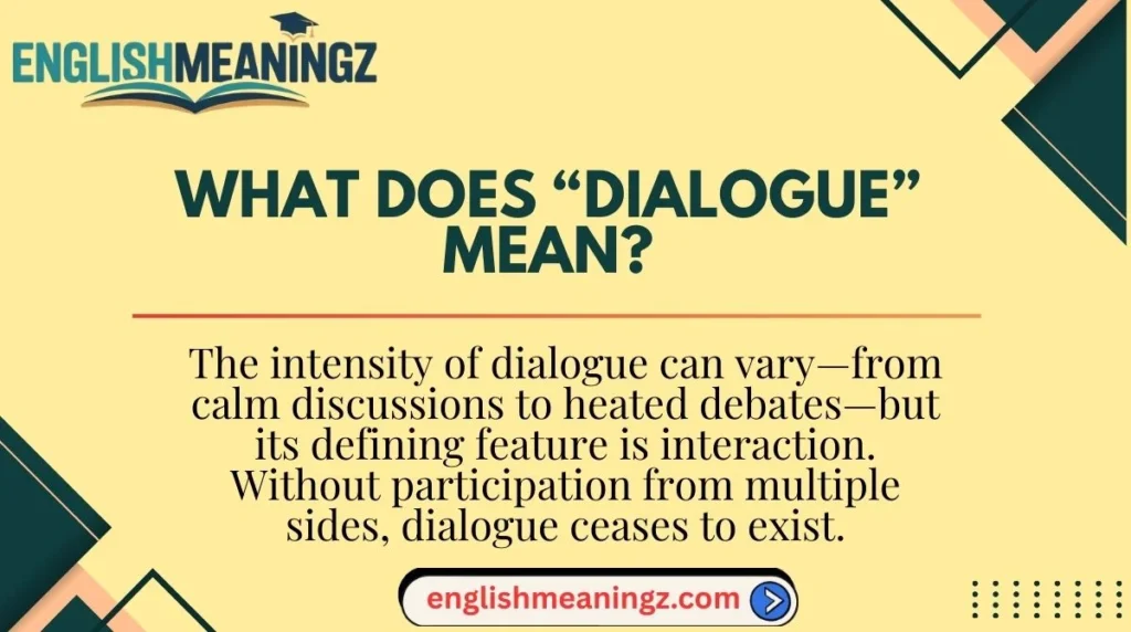 What Does “Dialogue” Mean?