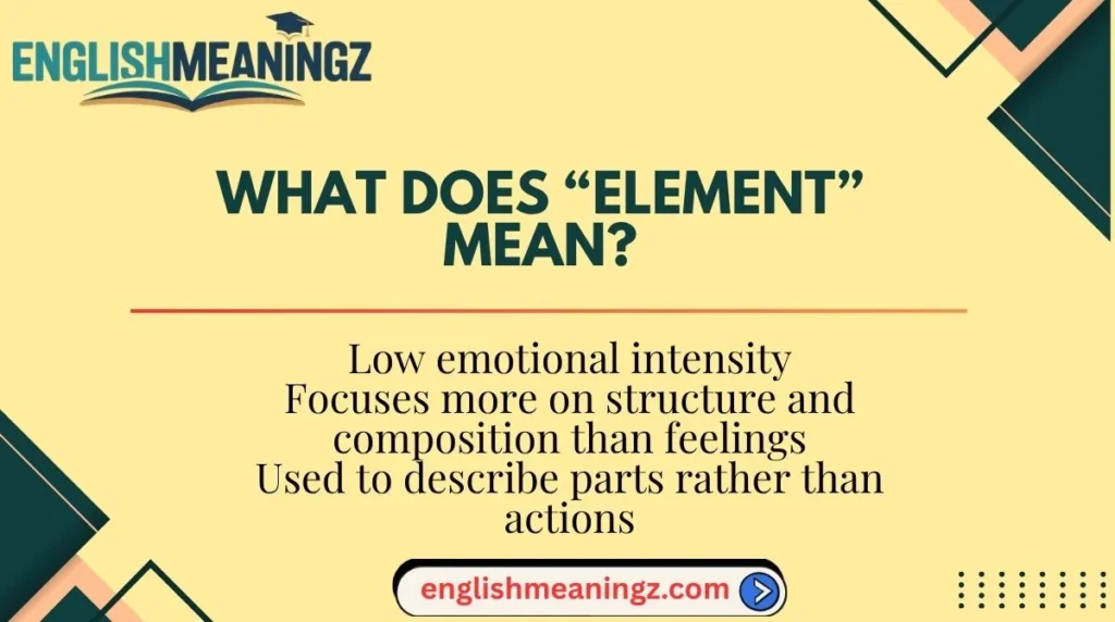 What Does “Element” Mean?