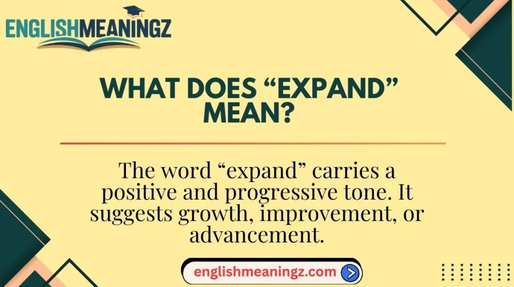 What Does “Expand” Mean?