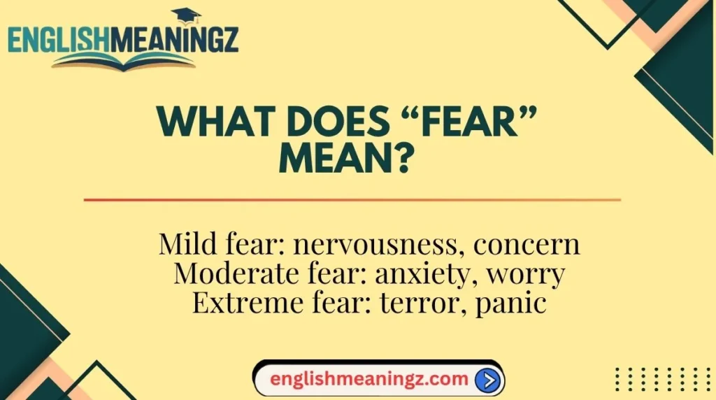 What Does “Fear” Mean?