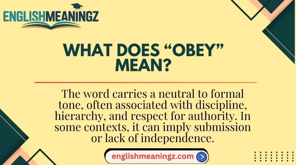 What Does “Obey” Mean?