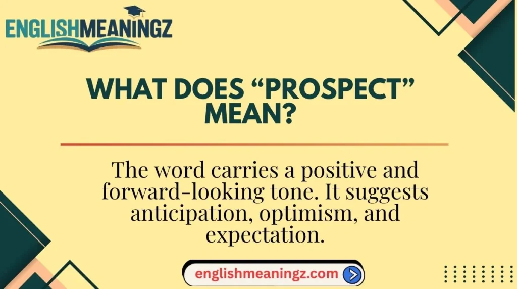 What Does “Prospect” Mean?