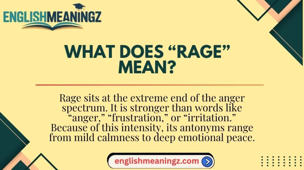 What Does “Rage” Mean?