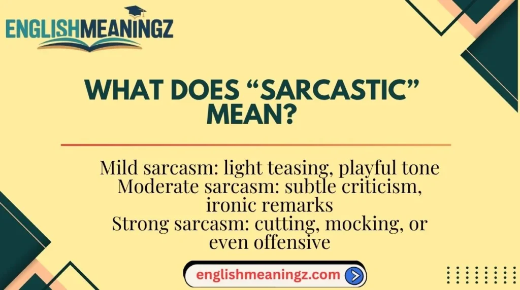What Does “Sarcastic” Mean?
