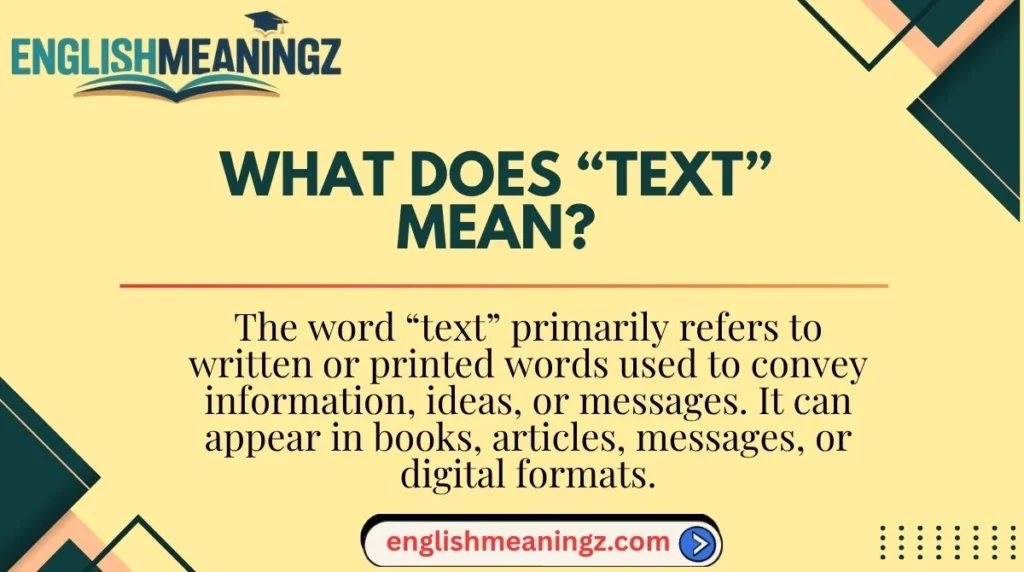 What Does “Text” Mean?