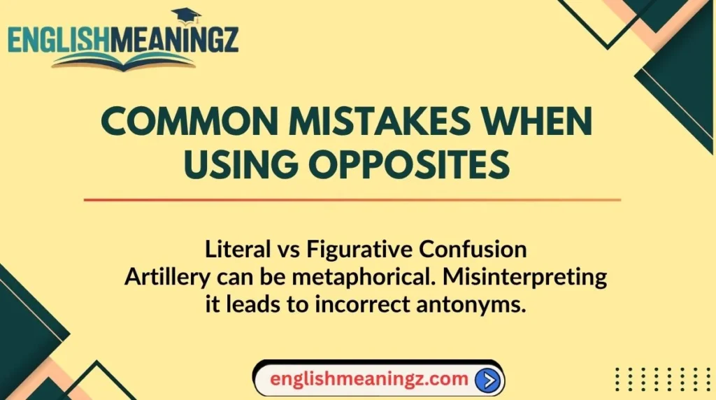 Common Mistakes When Using Opposites