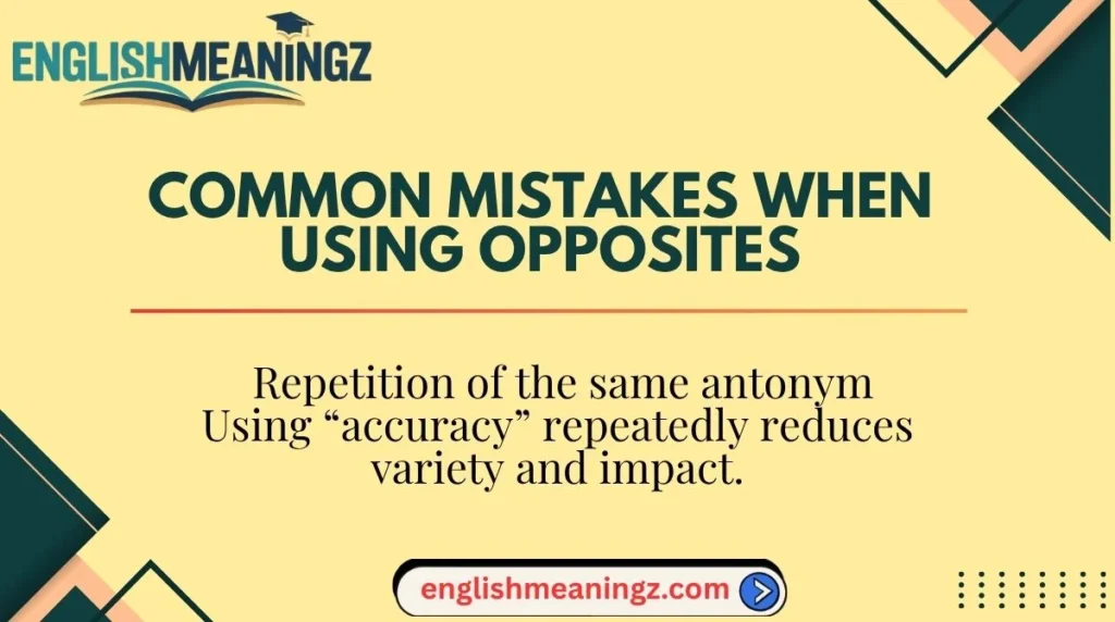 Common Mistakes When Using Opposites