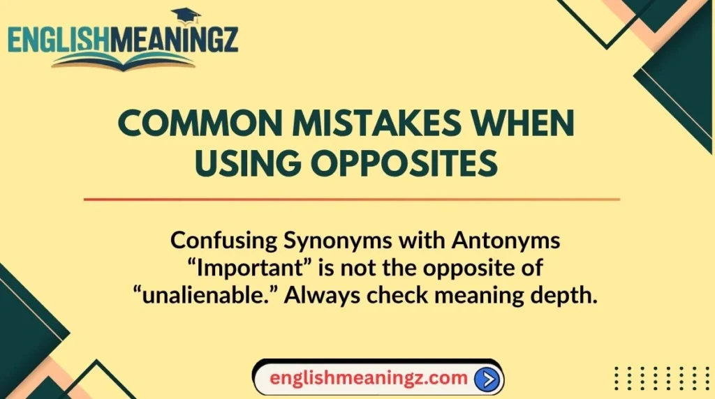 Common Mistakes When Using Opposites
