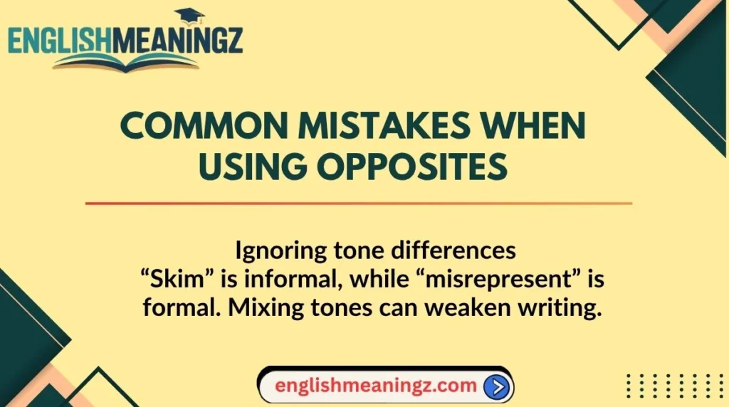 Common Mistakes When Using Opposites