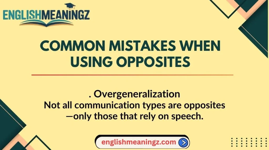 Common Mistakes When Using Opposites