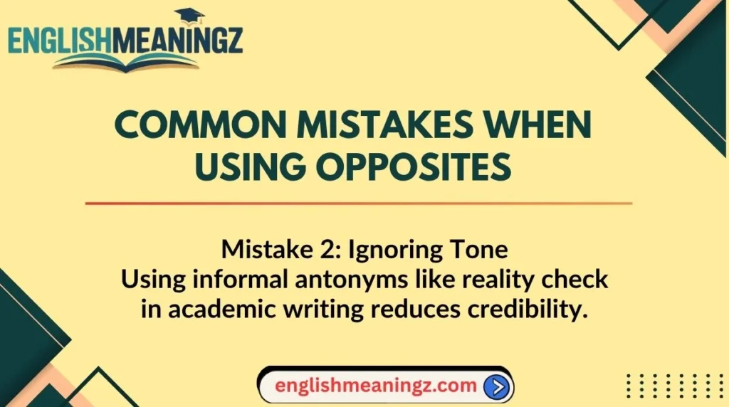 Common Mistakes When Using Opposites