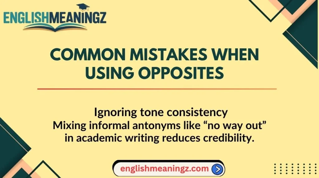 Common Mistakes When Using Opposites