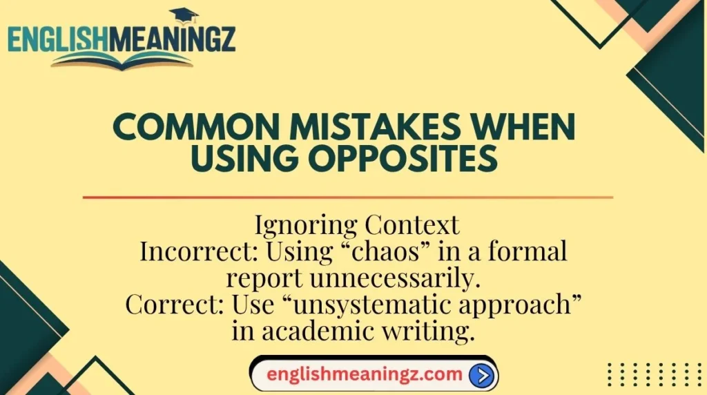 Common Mistakes When Using Opposites