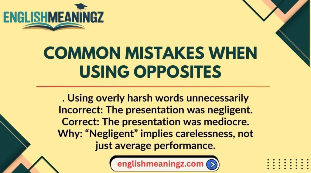 Common Mistakes When Using Opposites