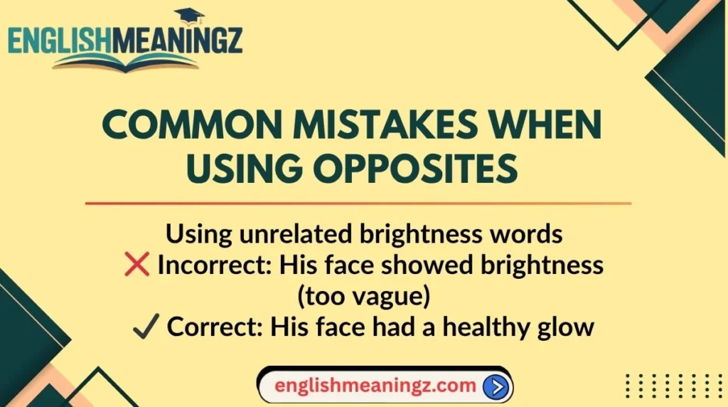 Common Mistakes When Using Opposites