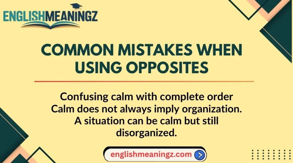 Common Mistakes When Using Opposites