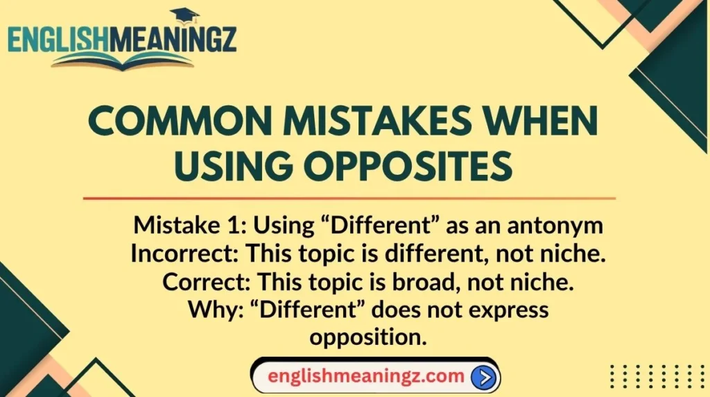 Common Mistakes When Using Opposites