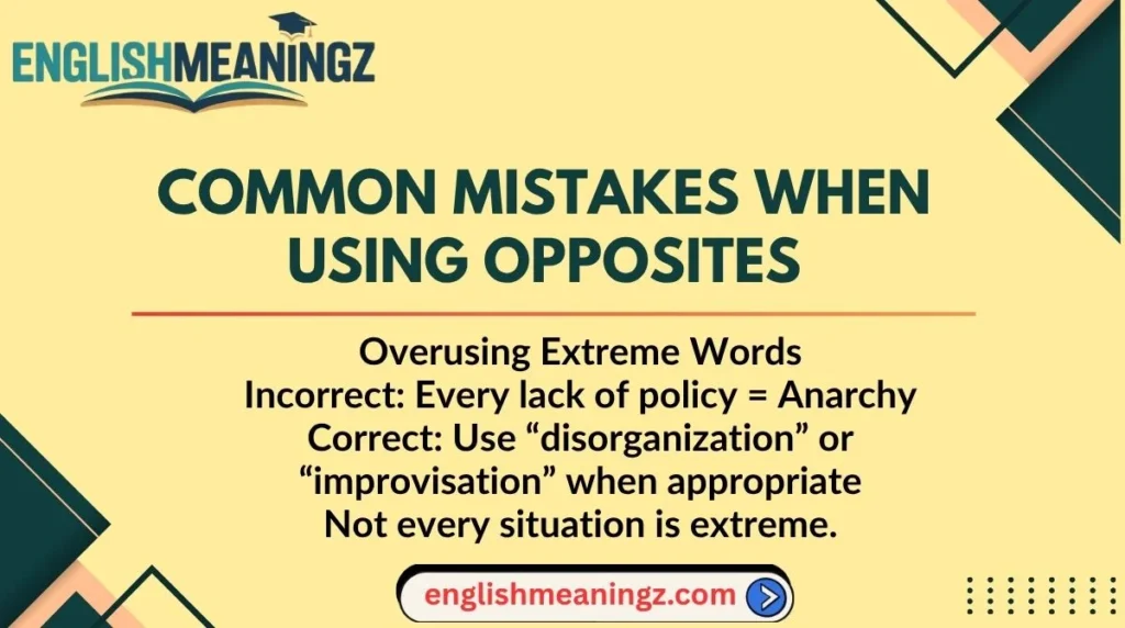Common Mistakes When Using Opposites
