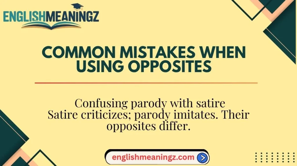 Common Mistakes When Using Opposites