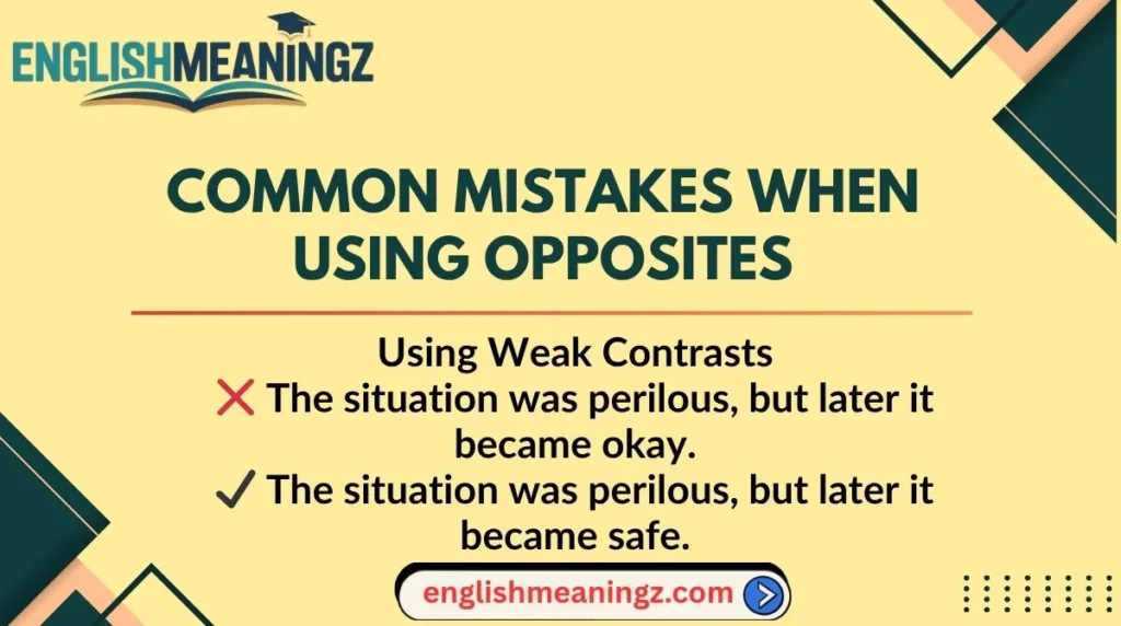 Common Mistakes When Using Opposites