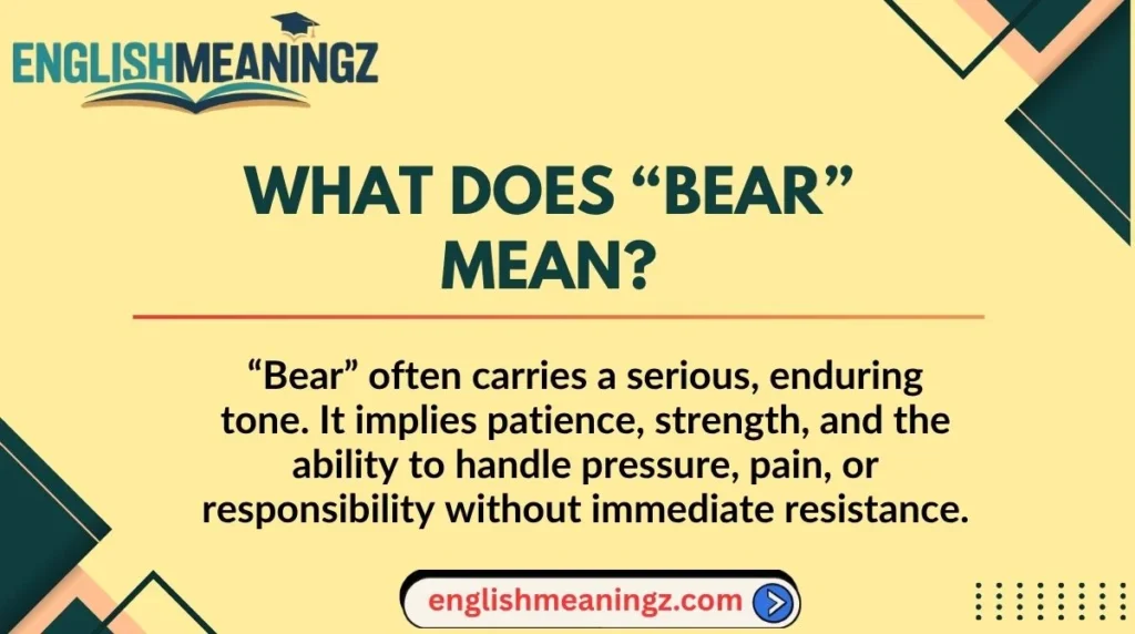 What Does “Bear” Mean?