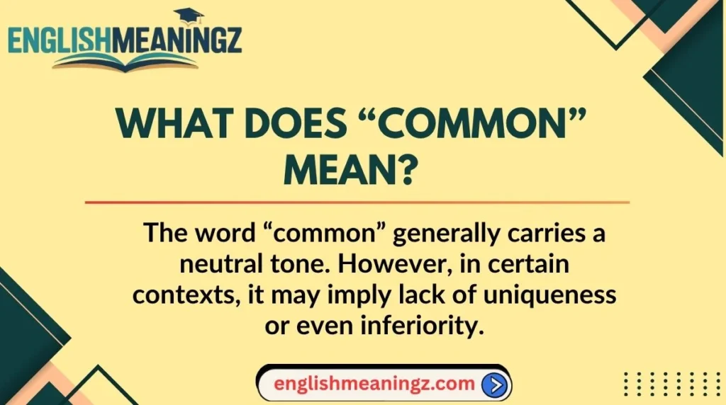 What Does “Common” Mean?