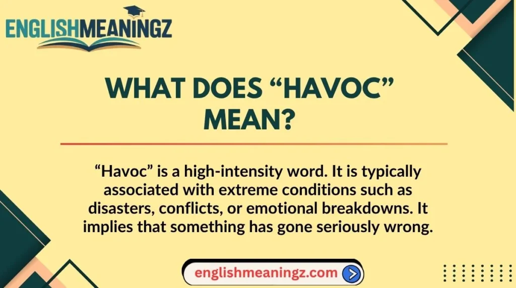 What Does “Havoc” Mean?