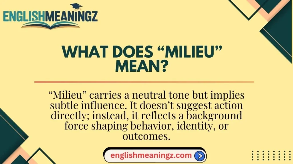 What Does “Milieu” Mean?