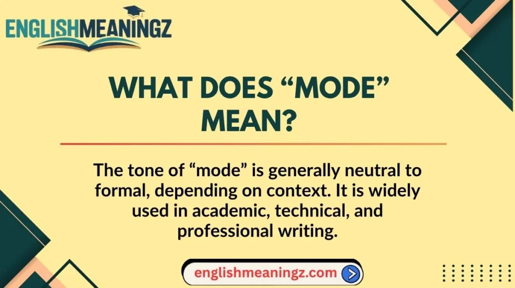 What Does “Mode” Mean?