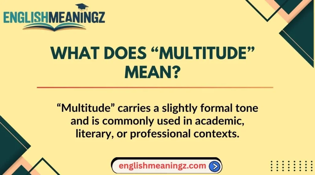 What Does “Multitude” Mean?
