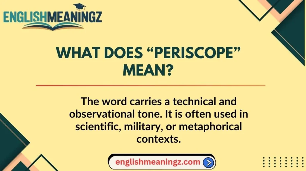 What Does “Periscope” Mean?