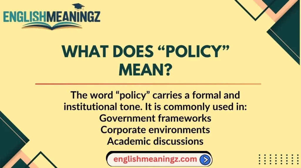 What Does “Policy” Mean?