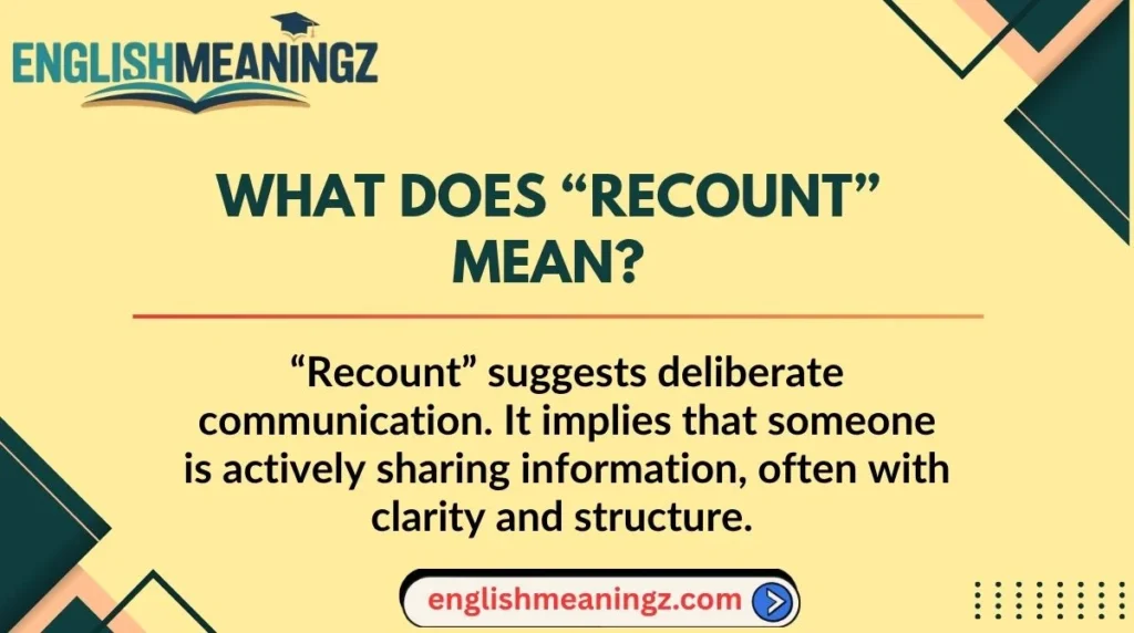 What Does “Recount” Mean?